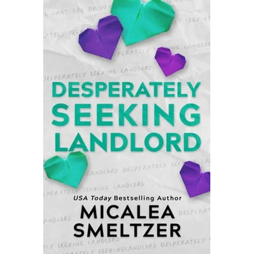 Desperately Seeking Landlord