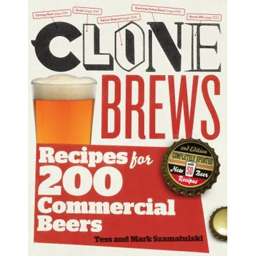 Clonebrews, 2nd Edition: Recipes for 200 Commercial Beers