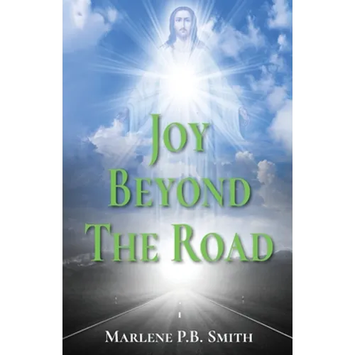 Joy Beyond the Road