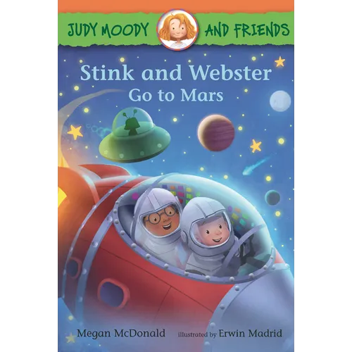Judy Moody and Friends: Stink and Webster Go to Mars