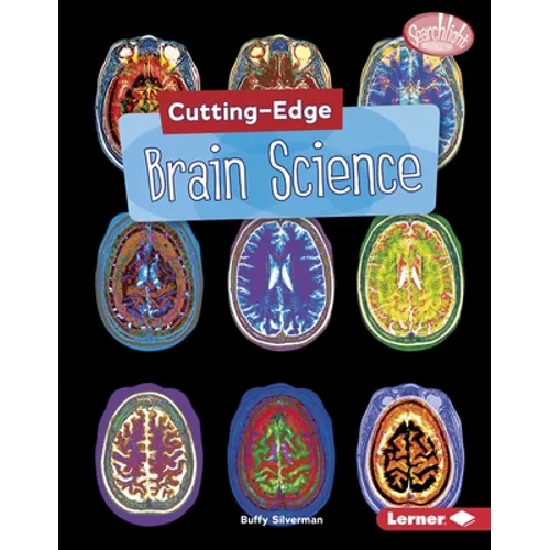 Cutting-Edge Brain Science