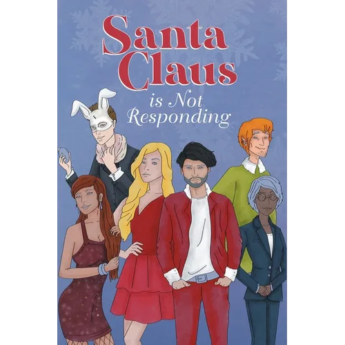 Santa Claus is Not Responding