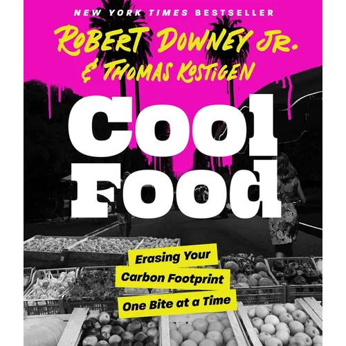 Cool Food: Erasing Your Carbon Footprint One Bite at a Time