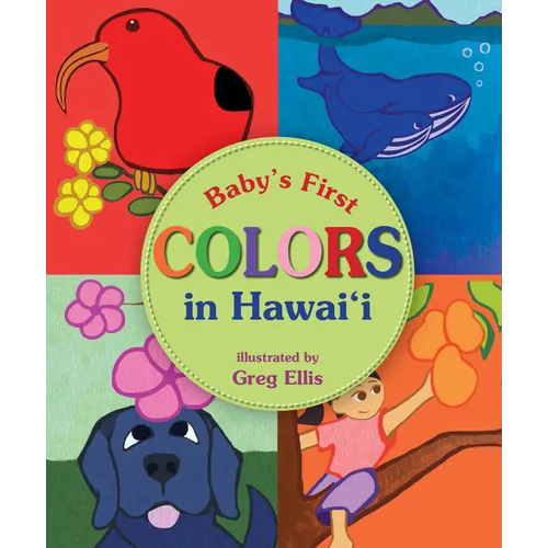 Babys 1st Colors in Hawaii