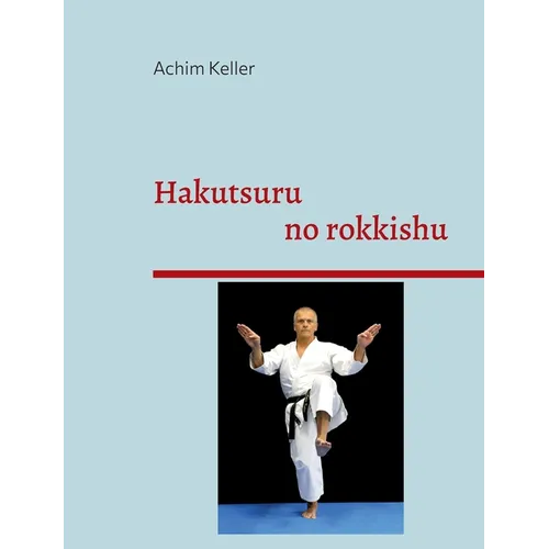 Hakutsuru no rokkishu