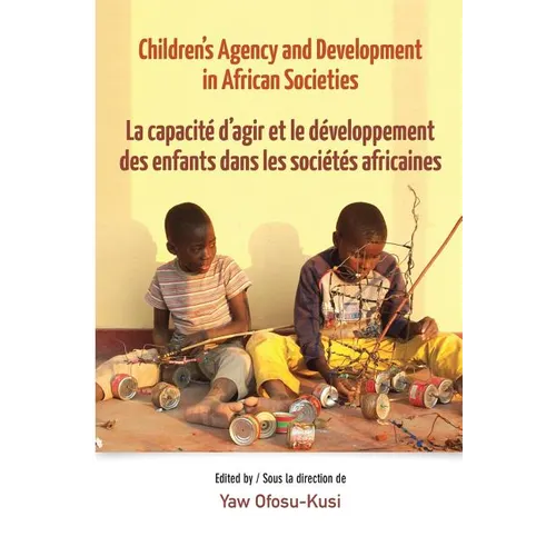 Children's Agency and Development in African Societies