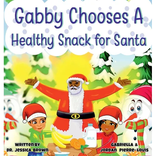 Gabby Chooses A Healthy Snack For Santa