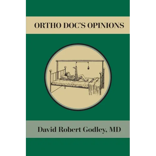 Ortho Doc's Opinions