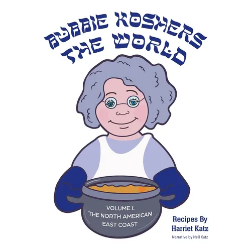 Bubbie Koshers the World: The North American East Coast
