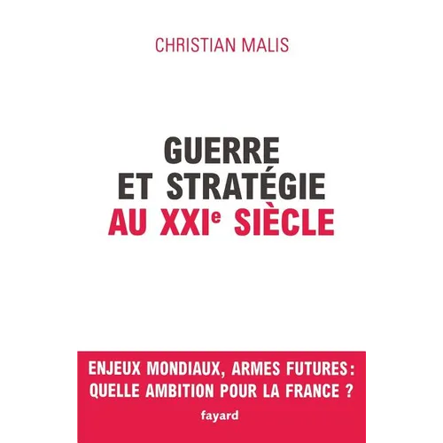 Guerre et stratégie au XXIe siècle