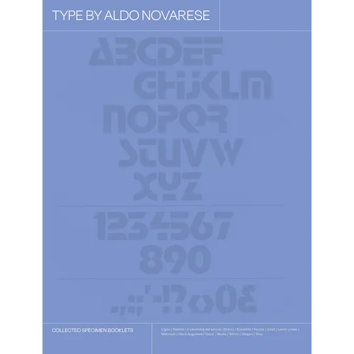 Type by Aldo Novarese: Collected Specimen Booklets