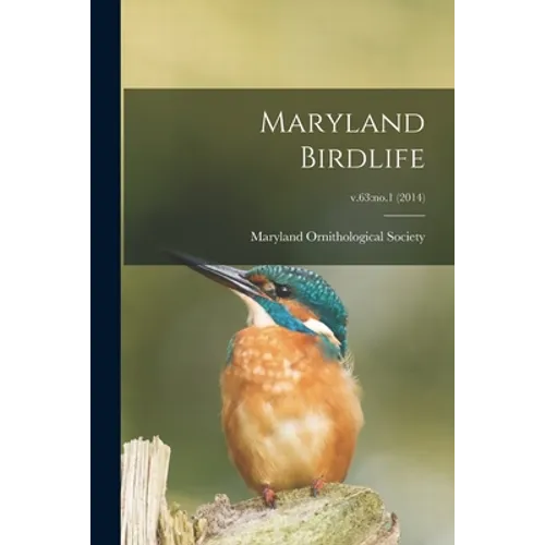 Maryland Birdlife; v.63: no.1 (2014)