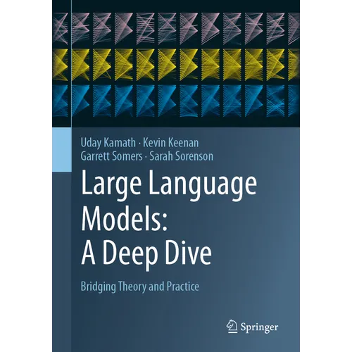 Large Language Models: A Deep Dive: Bridging Theory and Practice