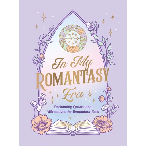In My Romantasy Era: Enchanting Quotes and Affirmations for Romantasy Fans