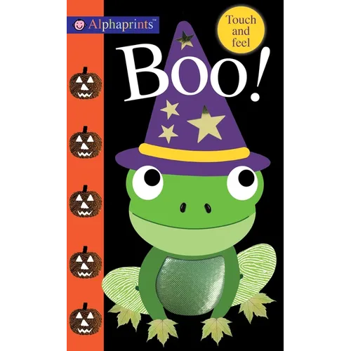 Alphaprints: Boo!: Touch and Feel