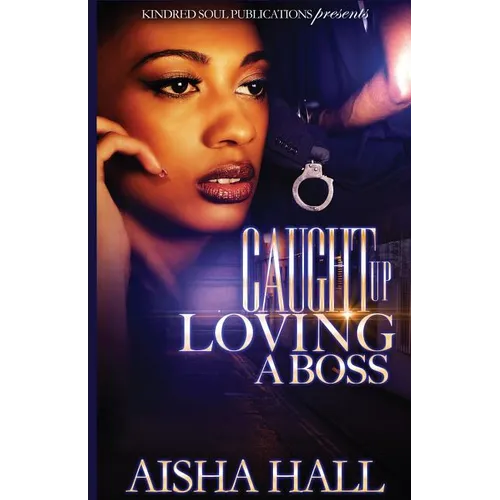 Caught Up Loving A Boss
