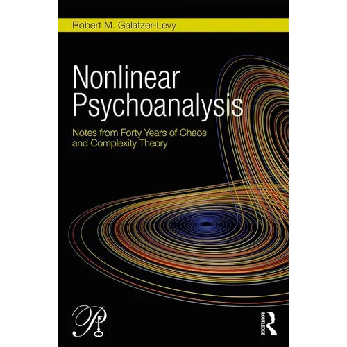 Nonlinear Psychoanalysis: Notes from Forty Years of Chaos and Complexity Theory
