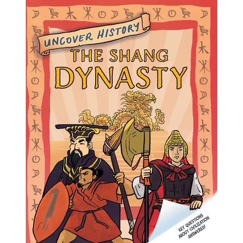 The Shang Dynasty
