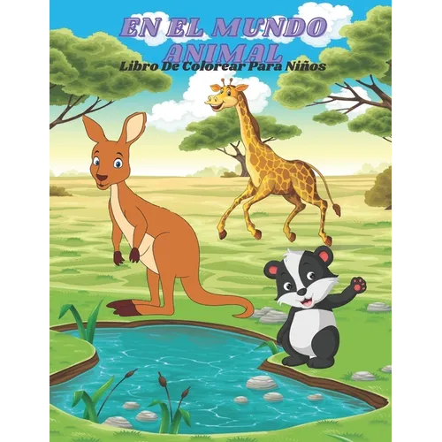 EN EL MUNDO ANIMAL - Libro De Colorear Para Niños