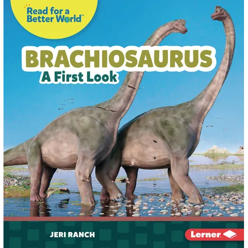 Brachiosaurus: A First Look