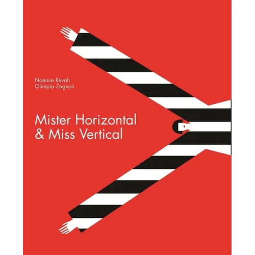 Mister Horizontal & Miss Vertical