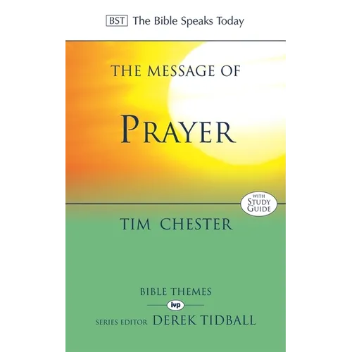 The Message of Prayer: Approaching the Throne of Grace