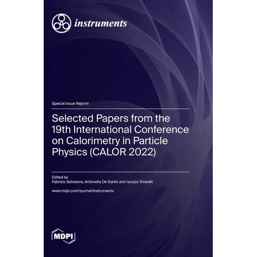 Selected Papers from the 19th International Conference on Calorimetry in Particle Physics (CALOR 2022)