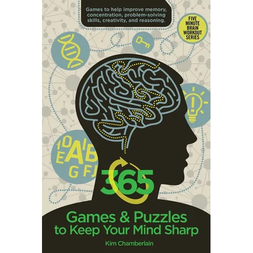 365 Games & Puzzles to Keep Your Mind Sharp