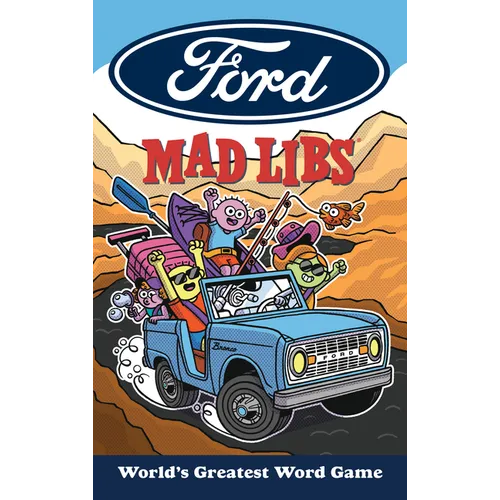 Ford Mad Libs: World's Greatest Word Game