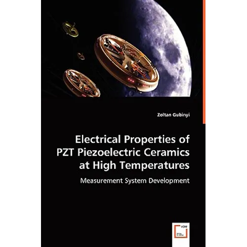 Electrical Properties of PZT Piezoelectric Ceramics at High Temperatures