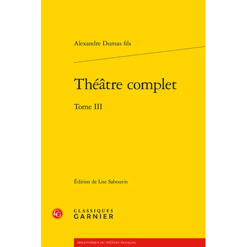 Theatre Complet. Tome III