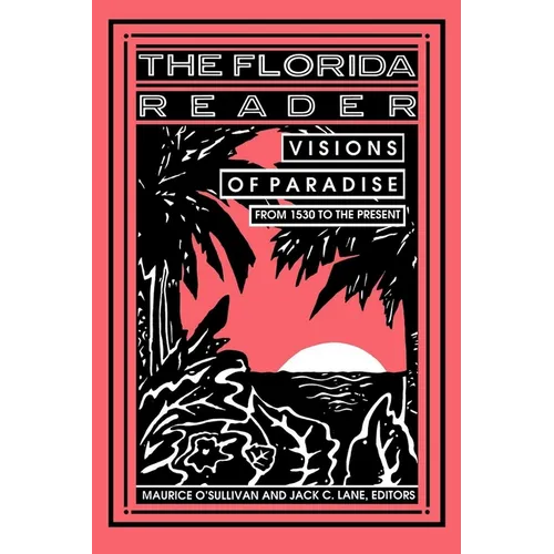 The Florida Reader: Visions of Paradise
