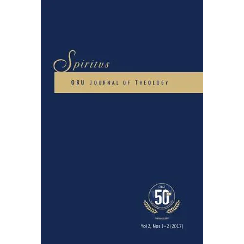 Spiritus 2.1-2 2017: Oru Journal of Theology