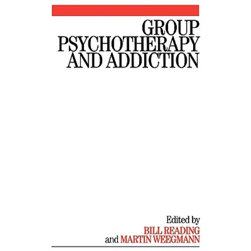 Group Psychotherapy and Addiction