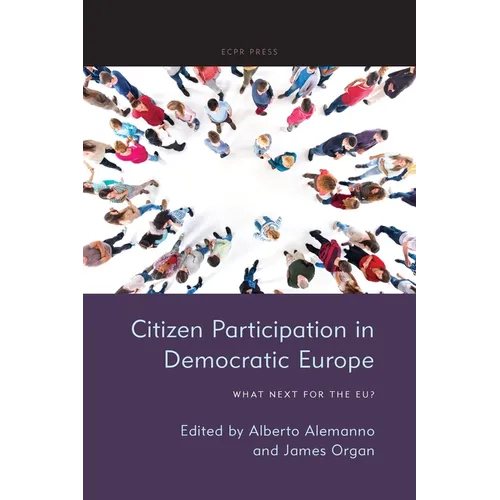 Citizen Participation in Democratic Europe: What Next for the EU?