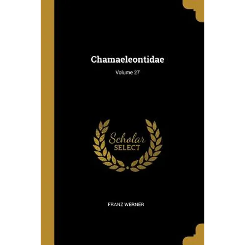 Chamaeleontidae; Volume 27