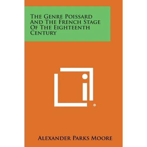 The Genre Poissard And The French Stage Of The Eighteenth Century