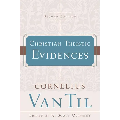 Christian Theistic Evidences