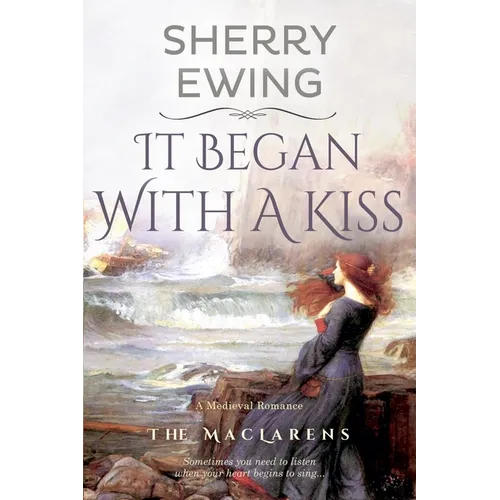 It Began With A Kiss
