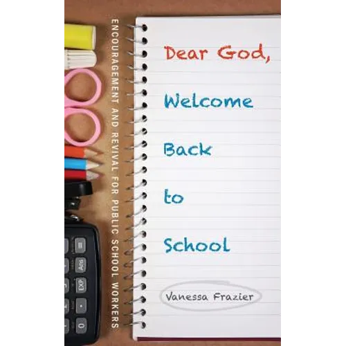 Dear God, Welcome Back to School