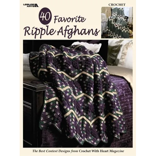 40 Favorite Ripple Afghans (Leisure Arts #3338)