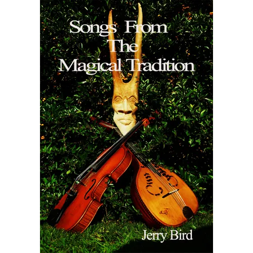 Songs from the Magical Tradition