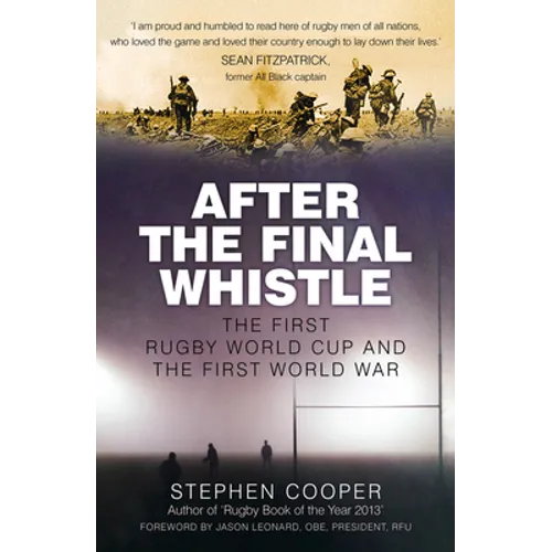 After the Final Whistle: The First Rugby World Cup and the First World War