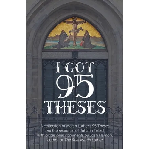 I Got 95 Theses: Let's Debate Each One