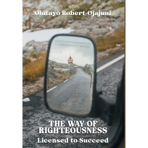 The Way of Righteousness: Licensed to Succeed