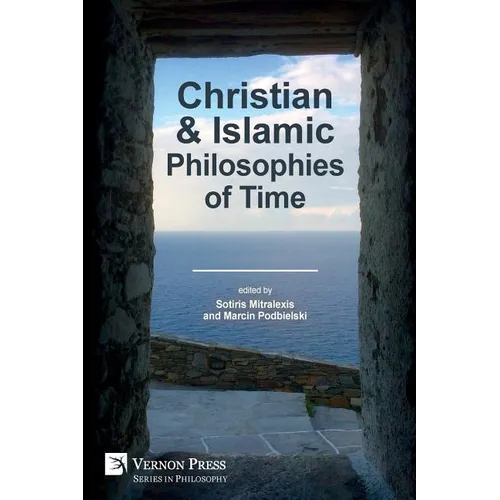 Christian and Islamic Philosophies of Time