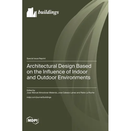 Architectural Design Based on the Influence of Indoor and Outdoor Environments