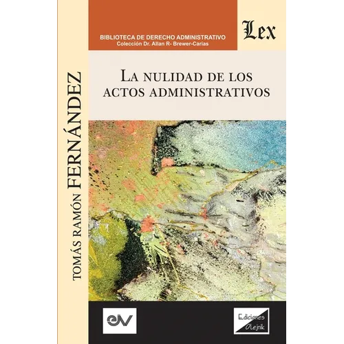 La Nulidad de Los Actos Administrativos