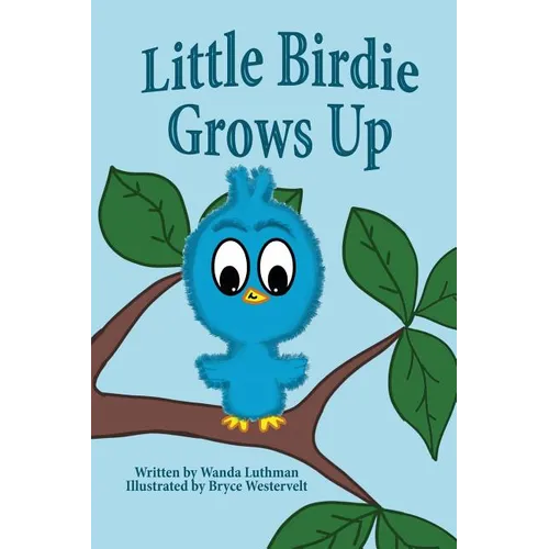 Little Birdie Grows Up