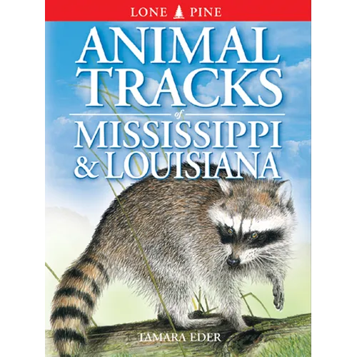 Animal Tracks of Mississippi & Louisiana